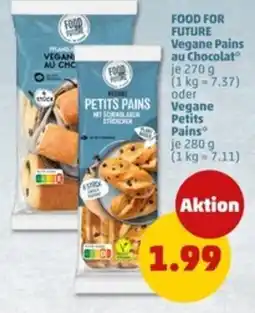 PENNY Food for future Vegane Pains au Chocolat oder Vegane Petits Pains Angebot