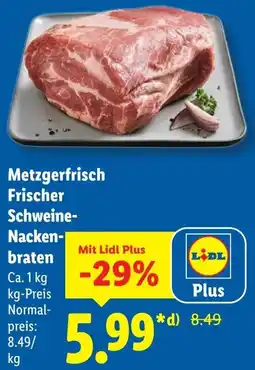 Lidl Metzgerfrisch Frischer Schweine Nackenbraten Angebot