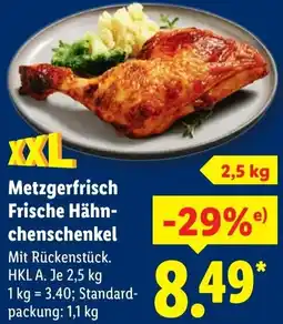 Lidl Metzgerfrisch Frische Hähnchenschenkel Angebot