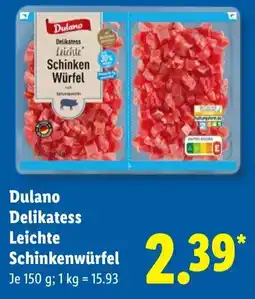 Lidl Dulano Delikatess Leichte Schinkenwürfel Angebot