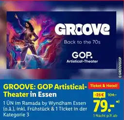 Lidl GROOVE GOP Artistical- in Essen Ticket & Hotel Angebot