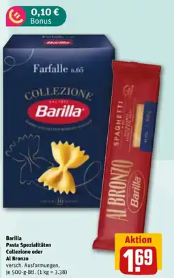 REWE Barilla Pasta Spezialitäten Collezione oder Al Bronzo Angebot