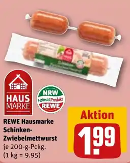 REWE REWE Hausmarke Schinken- Zwiebelmettwurst Angebot