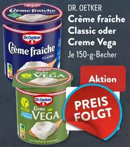 Aldi Süd DR. OETKER Crème fraîche Classic oder Creme Vega Angebot