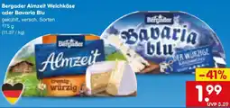 Netto Marken-Discount Bergader Almzeit Weichkäse oder Bavaria Blu Angebot
