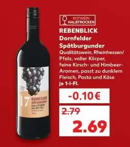 Kaufland REBENBLICK Dornfelder Spätburgunder Angebot