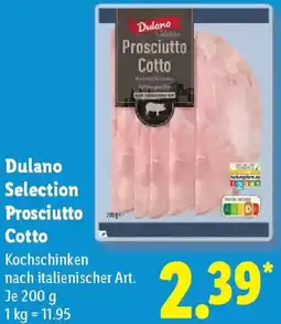Lidl Dulano Selection Prosciutto Cotto Angebot