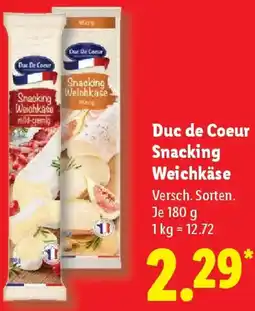Lidl Duc de Coeur Snacking Weichkäse Angebot