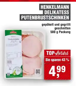 Handelshof HENKELMANN DELIKATESS PUTENBRUSTSCHINKEN Angebot