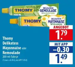 Famila Nord Ost Thomy Delikatess Mayonnaise oder Remoulade Angebot