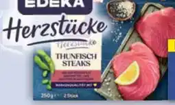 E-Center Edeka Herzstücke Thunfischsteaks Angebot