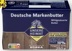 Scheck-in-Center Unsere Heimat Echt & Gut Deutsche Markenbutter Angebot