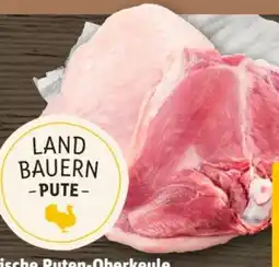 REWE Center Metzgerei Landbauern Puten-Oberkeule Angebot