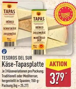 Aldi Nord TESOROS DEL SUR Käse-Tapasplatte Angebot