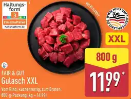 Aldi Nord FAIR & GUT Gulasch XXL Angebot