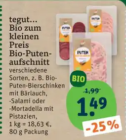 tegut Tegut... bio-putenaufschnitt Angebot