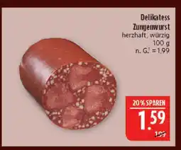 Marktkauf Delikatess zungenwurst Angebot