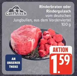 Edeka Rinderbraten oder Rindergulasch Angebot