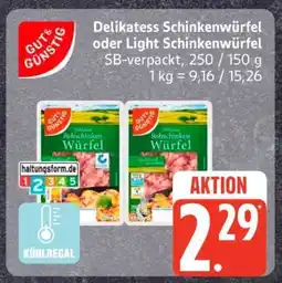 Edeka Delikatess Schinkenwürfel oder Light Schinkenwürfel Angebot