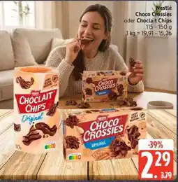 Edeka Nestlé Choco Crossies oder Choclait Chips Angebot