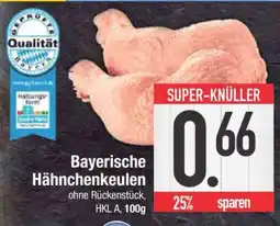 Edeka Bayerische Hähnchenkeulen Angebot