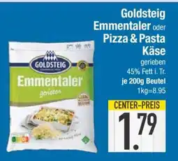 Edeka Goldsteig Emmentaler oder Pizza & Pasta Käse Angebot