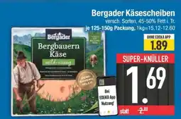 Edeka Bergader Käsescheiben Angebot