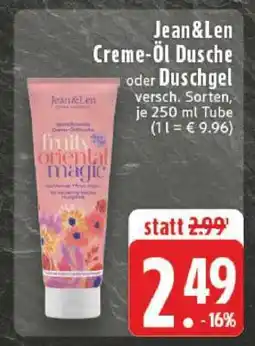 Edeka Jean&Len Creme-Öl Dusche oder Duschgel Angebot