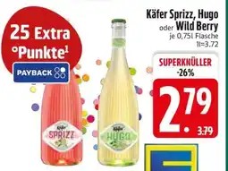 Edeka Käfer Sprizz, Hugo oder Wild Berry Angebot