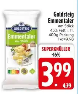 Edeka Goldsteig Emmentaler Angebot