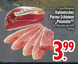 Edeka Casa Modena Italienischer Parma Schinken 'Pelatello' Angebot