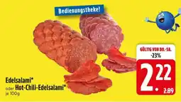 Edeka Edelsalami oder Hot-Chili-Edelsalami Angebot