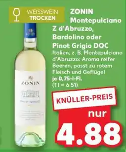 Kaufland ZONIN Montepulciano Z d'Abruzzo, Bardolino oder Pinot Grigio DOC Angebot