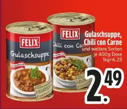 Edeka Felix Gulaschsuppe, Chili con Carne Angebot