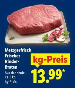Lidl Metzgerfrisch Frischer Rinder-Braten Angebot