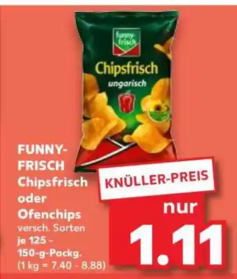 Kaufland FUNNY-FRISCH Chipsfrisch oder Ofenchips Angebot