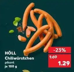 Kaufland HÖLL Chiliwürstchen Angebot
