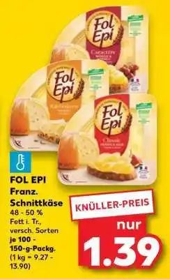 Kaufland FOL EPI Franz. Schnittkäse Angebot