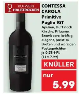 Kaufland CONTESSA CAROLA Primitivo Puglia IGT Angebot