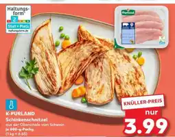 Kaufland K-PURLAND Schinkenschnitzel Angebot