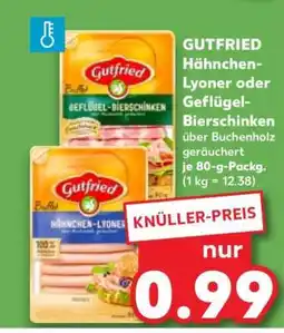 Kaufland GUTFRIED Hähnchen-Lyoner oder Geflügel-Bierschinken Angebot