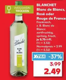 Kaufland BLANCHET Blanc de Blancs, Rosé oder Rouge de France Angebot