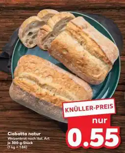 Kaufland Ciabatta natur Angebot