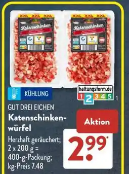 Aldi Süd GUT DREI EICHEN Katenschinkenwürfel Angebot