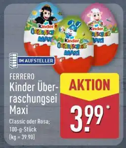 Aldi Nord Kinder Überraschungsei Maxi Angebot