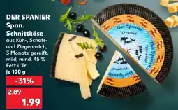 Kaufland Der spanier span. schnittkäse Angebot