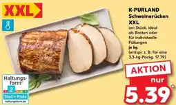 Kaufland K-PURLAND Schweinerücken XXL Angebot