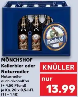 Kaufland MÖNCHSHOF Kellerbier oder Naturradler Angebot