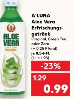 Kaufland A'LUNA Aloe Vera Erfrischungsgetränk Angebot