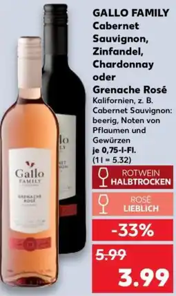 Kaufland GALLO FAMILY Cabernet Sauvignon, Zinfandel, Chardonnay oder Grenache Rosé Angebot